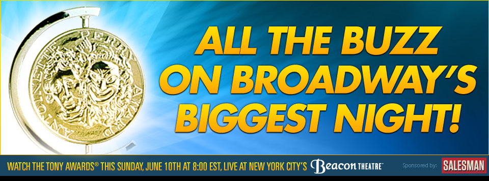 2012 TONY Awards Buzz