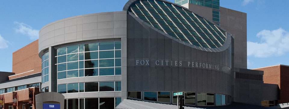 Fox Cities Performing Arts Center