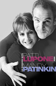 An Evening With Patti LuPone and Mandy Patinkin