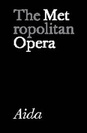 Metropolitan Opera: Aida