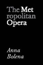 Metropolitan Opera: Anna Bolena