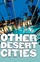 Other Desert Cities