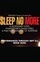 Sleep No More
